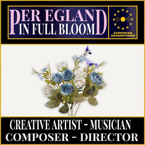 Egland: In Full Bloom