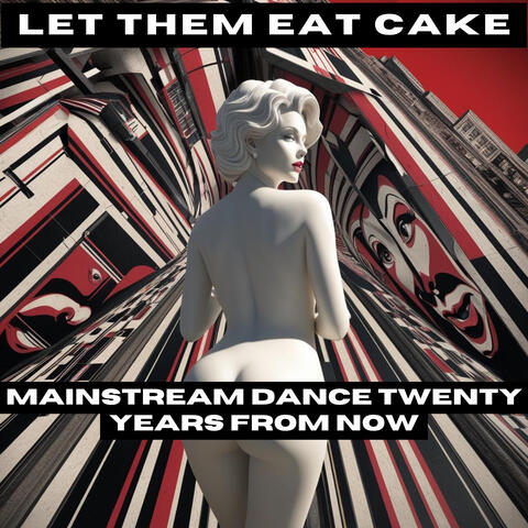 Mainstream Dance Twenty Years From Now