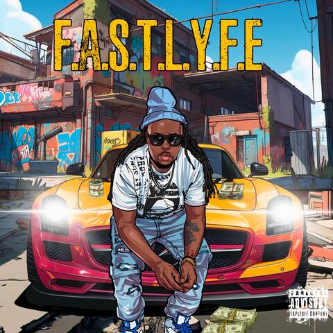 F.A.S.T.L.Y.F.E