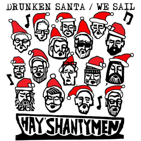 Drunken Santa / We Sail