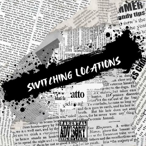 Switching Locations