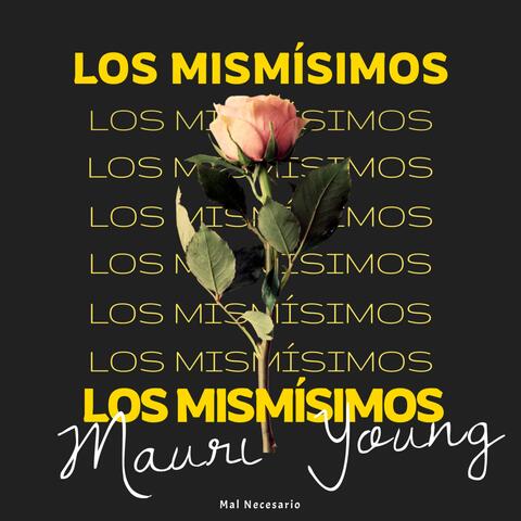 Los Mismísimos