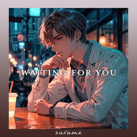 Waiting for You
