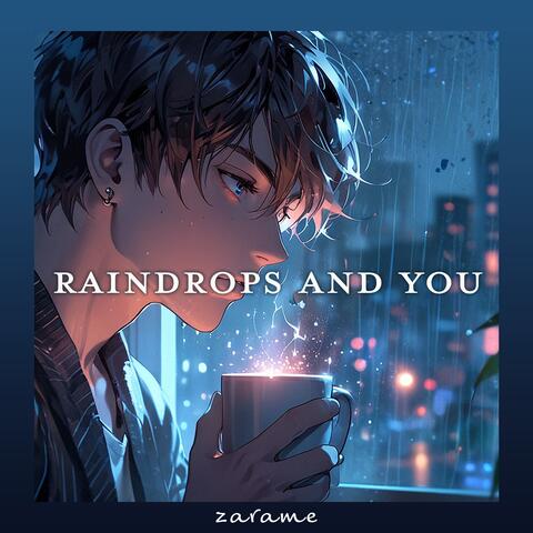 Raindrops and You