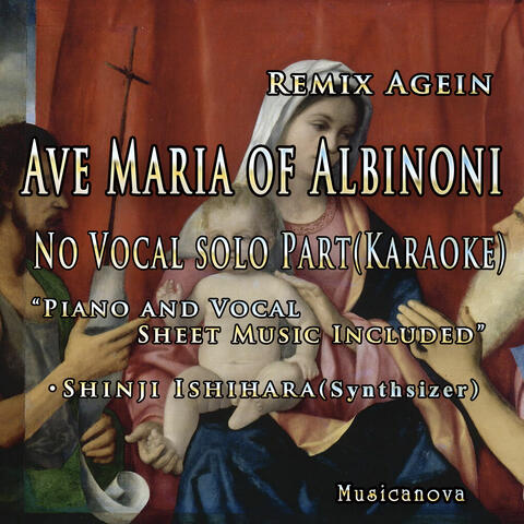 Ave Maria of Albinoni No Vocal solo part