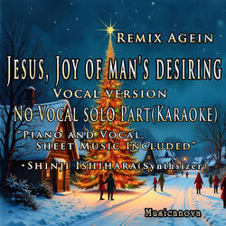 Jesus Joy of Man's Desiring(Vocal version)No Vocal solo Part