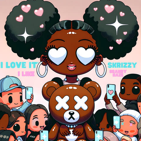 I Love it (I Like)