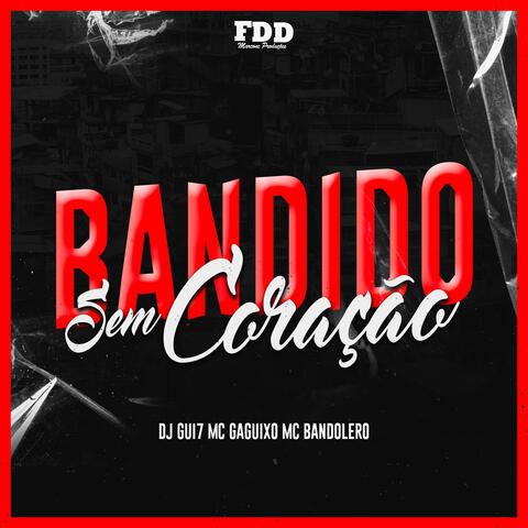 Bandido Sem Coração