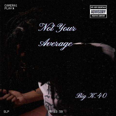 Not Your Average
