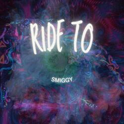 Ride To