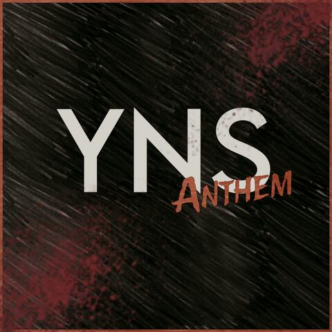 YNS ANTHEM