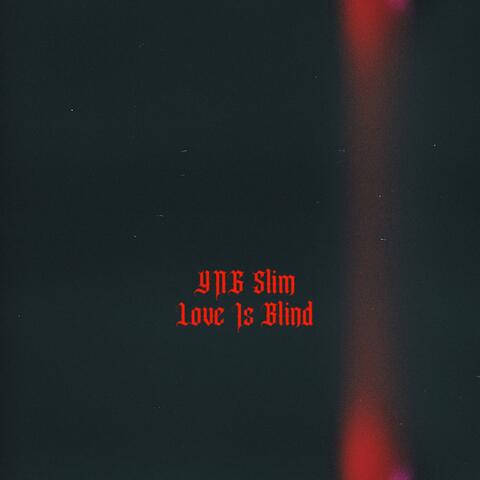 Love Is Blind