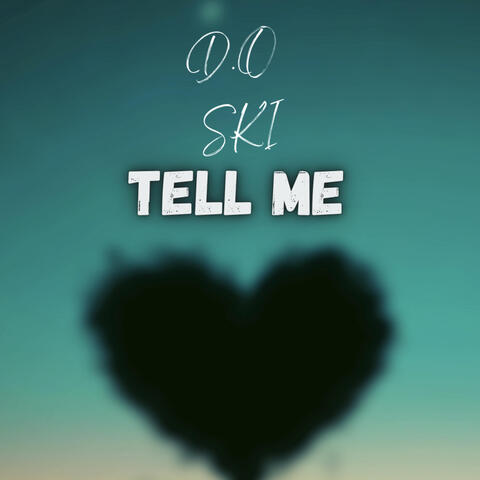 TELL ME