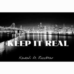 Keep It Real