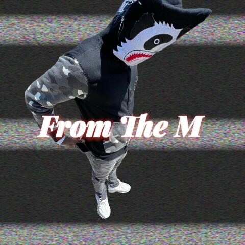From The M