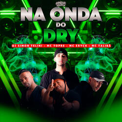 Na Onda do Dry