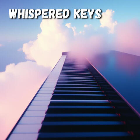 Whispered Keys