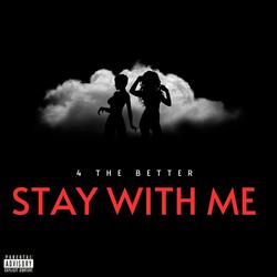 Stay With Me