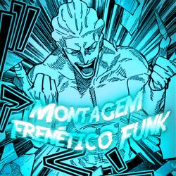 MONTAGEM FRENÉTICO FUNK