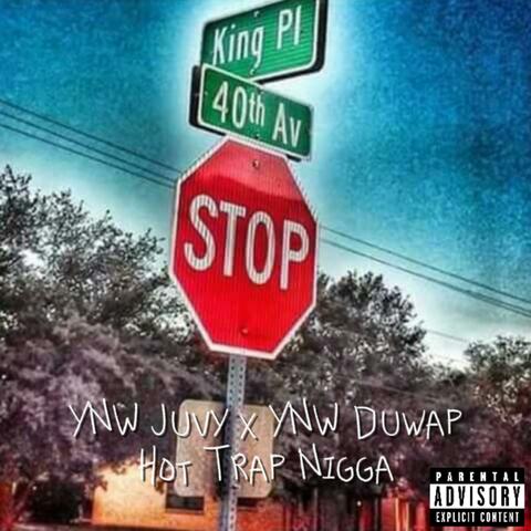 Hot Trap Nigga
