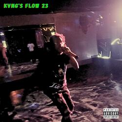 Kvng's Flow 23