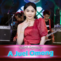 A Juel Omong