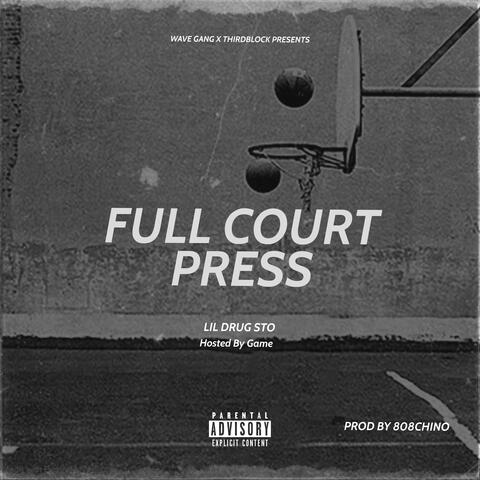 FULL COURT PRESS