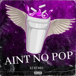 AINT NO POP