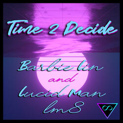 Time 2 Decide