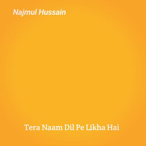 Tera Naam Dil Pe Likha Hai