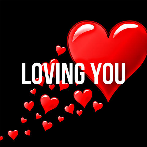 Loving You