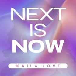 Next is Now