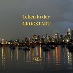 Leben in der Großstadt (Prod. by 9anyal & nihil2free)