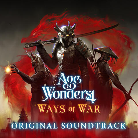 Age of Wonders 4: Ways of War (Original Game Soundtrack)