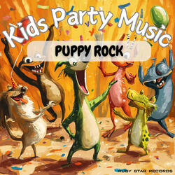 Puppy Rock - Kids Party Music
