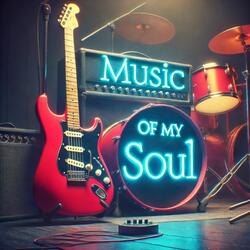 Music Of My Soul