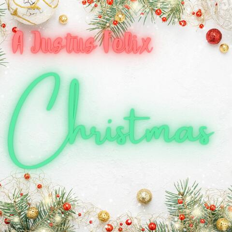 A Justus Felix Christmas