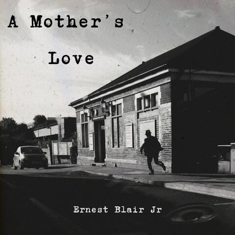 A Mother's Love