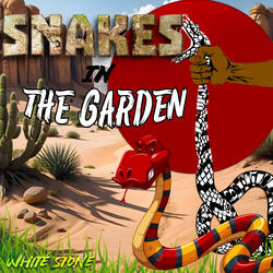 Snakes in the Garden