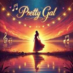 Pretty Gal