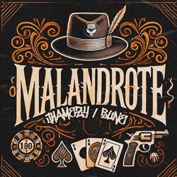 MALANDROTE