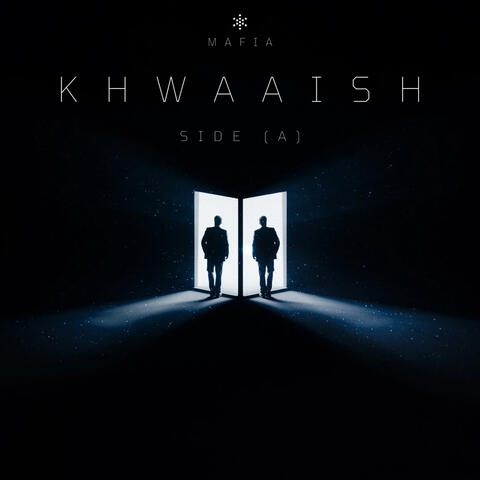 KHWAAISH (SIDE A)