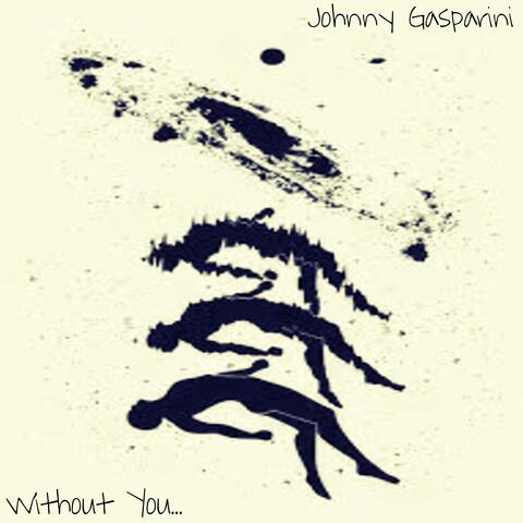 Without You...