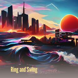 Ring and Swing