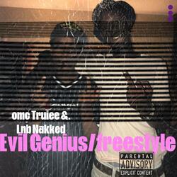 Evil Genius Freestyle