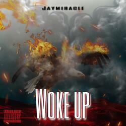 Woke Up