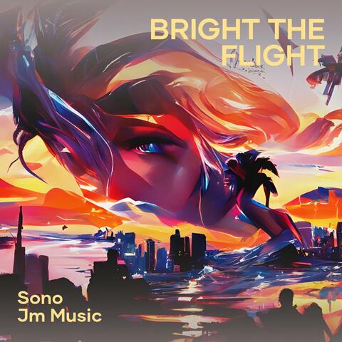 Bright the Flight