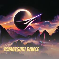 Yomatsuri Dance