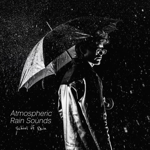 Atmospheric Rain Sounds