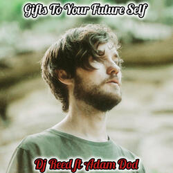 Gifts To Your Future Self